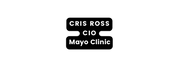 Cris ROSS CIO Mayo Clinic