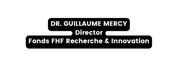 Dr Guillaume Mercy Director Fonds FHF Recherche Innovation